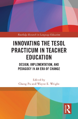 [object Object] «Innovating the TESOL Practicum in Teacher Education: Design, Implementation, and Pedagogy in an Era of Change» - фото №1