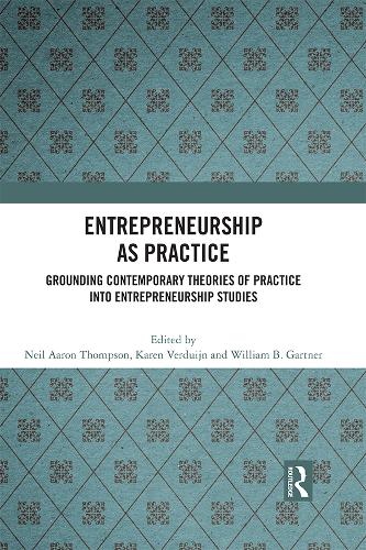 Паперова книга «Entrepreneurship As Practice: Grounding Contemporary Theories of Practice into Entrepreneurship Studies» - фото №1