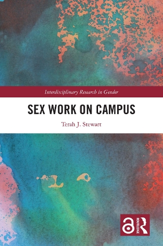 Бумажная книга «Sex Work on Campus», автор Тера Дж. Стюарт - фото №1