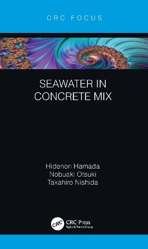 Паперова книга «Seawater in Concrete Mix», авторів Хіденорі Хамада, Нобуакі Оцукі, Такахіро Нісіда - фото №1
