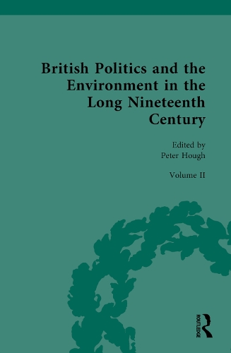Бумажная книга «British Politics and the Environment in the Long Nineteenth Century: Volume II - Regulating Nature and Conquering Nature» - фото №1