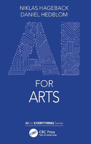 Бумажная книга «AI for Arts», авторов Дэниел Хедблом, Никлас Хагебек - фото №1
