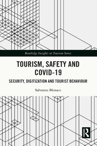 Паперова книга «Tourism, Safety and COVID-19: Security, Digitization and Tourist Behaviour», автор Сальваторе Монако - фото №1
