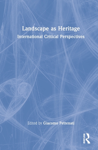 Паперова книга «Landscape as Heritage: International Critical Perspectives» - фото №1