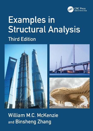 Паперова книга «Examples in Structural Analysis», авторів Біншенг Чжан, Вільям М.К. Маккензі - фото №1