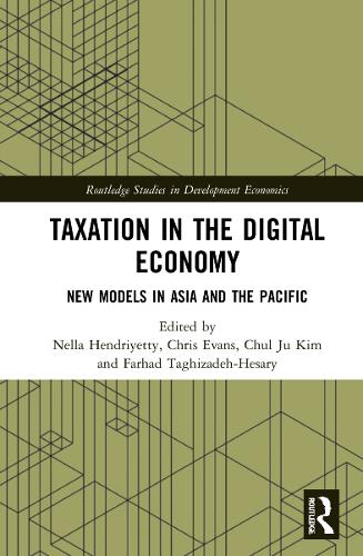 Бумажная книга «Taxation in the Digital Economy: New Models in Asia and the Pacific» - фото №1
