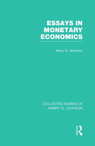 Бумажная книга «Essays in Monetary Economics  (Collected Works of Harry Johnson)», автор Гарри Джонсон - фото №1