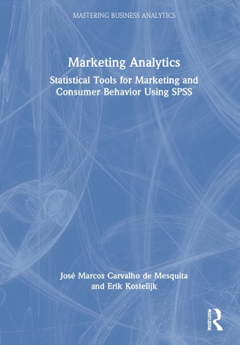 [object Object] «Marketing Analytics: Statistical Tools for Marketing and Consumer Behavior Using SPSS», авторів Ерік Костелік, Хосе Маркос Карвалью де Мескіта - фото №1