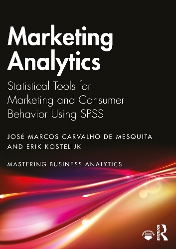 [object Object] «Marketing Analytics: Statistical Tools for Marketing and Consumer Behavior Using SPSS», авторів Ерік Костелік, Хосе Маркос Карвалью де Мескіта - фото №1