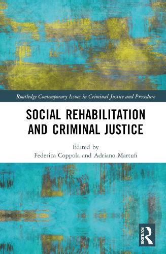 Бумажная книга «Social Rehabilitation and Criminal Justice» - фото №1