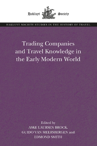 Бумажная книга «Trading Companies and Travel Knowledge in the Early Modern World» - фото №1