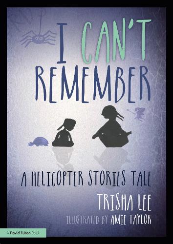 Бумажная книга «I Can't Remember: A Helicopter Stories Tale», автор Триша Ли - фото №1