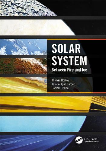 [object Object] «Solar System: Between Fire and Ice», авторов Дэниел К. Бойс, Дженнифер Линн Бартлетт, Томас Хокки - фото №1