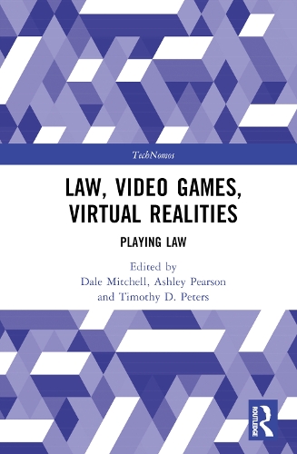 Паперова книга «Law, Video Games, Virtual Realities: Playing Law» - фото №1