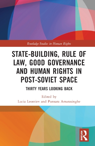 Бумажная книга «State-Building, Rule of Law, Good Governance and Human Rights in Post-Soviet Space: Thirty Years Looking Back» - фото №1