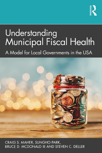Бумажная книга «Understanding Municipal Fiscal Health: A Model for Local Governments in the USA», авторов Брюс Д. Макдональд III, Крейг С. Махер, Стивен С. Деллер, Сунгхо Пак - фото №1