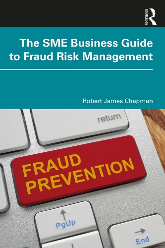 Бумажная книга «The SME Business Guide to Fraud Risk Management», автор Роберт Джеймс Чепмен - фото №1