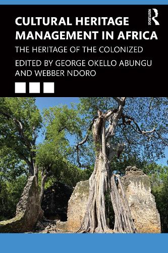 Бумажная книга «Cultural Heritage Management in Africa: The Heritage of the Colonized» - фото №1