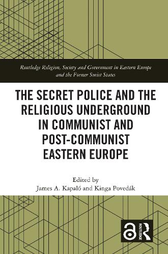Бумажная книга «The Secret Police and the Religious Underground in Communist and Post-Communist Eastern Europe» - фото №1