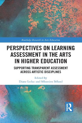 Бумажная книга «Perspectives on Learning Assessment in the Arts in Higher Education: Supporting Transparent Assessment across Artistic Disciplines» - фото №1