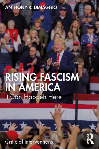 Бумажная книга «Rising Fascism in America: It Can Happen Here», автор Энтони Димаджио - фото №1