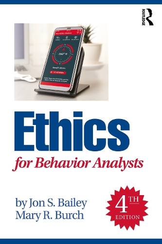 Паперова книга «Ethics for Behavior Analysts», авторів Джон С. Бейлі, Мері Р. Берч - фото №1