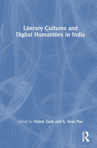 Бумажная книга «Literary Cultures and Digital Humanities in India» - фото №1