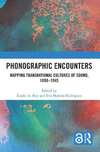 Паперова книга «Phonographic Encounters: Mapping Transnational Cultures of Sound, 1890-1945» - фото №1