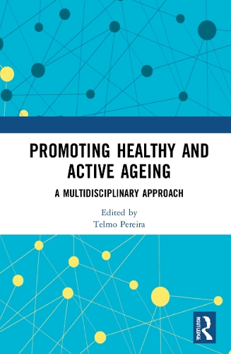 Паперова книга «Promoting Healthy and Active Ageing: A Multidisciplinary Approach» - фото №1