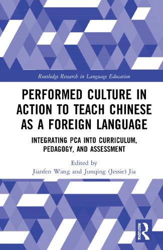 [object Object] «Performed Culture in Action to Teach Chinese as a Foreign Language: Integrating PCA into Curriculum, Pedagogy, and Assessment» - фото №1
