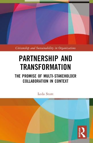 Паперова книга «Partnership and Transformation: The Promise of Multi-stakeholder Collaboration in Context», автор Леда Стотт - фото №1