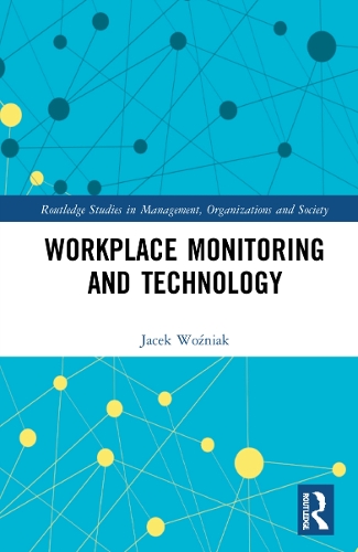[object Object] «Workplace Monitoring and Technology», автор Яцек Возняк - фото №1