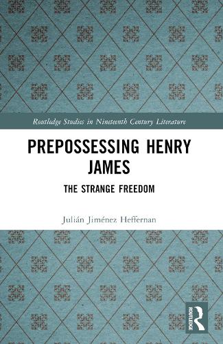 Паперова книга «Prepossessing Henry James: The Strange Freedom», автор Хуліан Хіменес Хеффернан - фото №1
