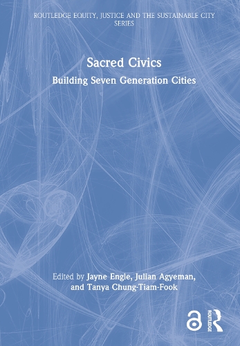 Бумажная книга «Sacred Civics: Building Seven Generation Cities» - фото №1
