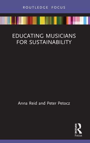 Паперова книга «Educating Musicians for Sustainability», автор Peter Petocz - фото №1