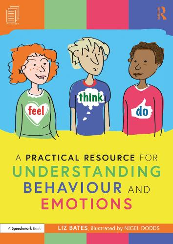 Паперова книга «A Practical Resource for Understanding Behaviour and Emotions», автор Ліз Бейтс - фото №1