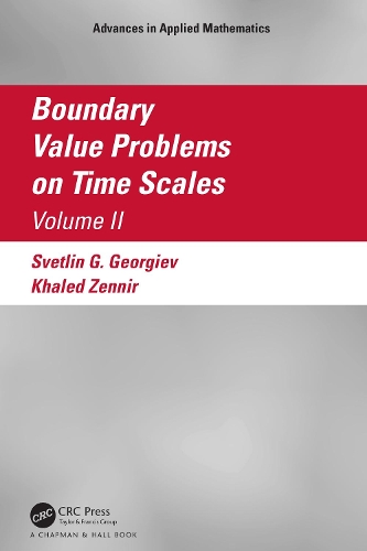 [object Object] «Boundary Value Problems on Time Scales, Volume II», авторів Халед Зеннір, Свєтлін Георгієв - фото №1