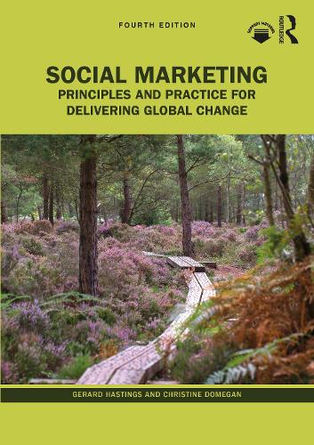 Паперова книга «Social Marketing: Principles and Practice for Delivering Global Change», авторів Крістін Домеган, Жерар Гастінгс - фото №1