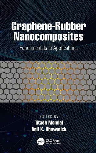 Бумажная книга «Graphene-Rubber Nanocomposites: Fundamentals to Applications» - фото №1