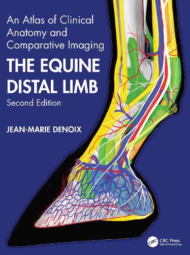 [object Object] «The Equine Distal Limb: An Atlas of Clinical Anatomy and Comparative Imaging», автор Жан-Марі Денуа - фото №1