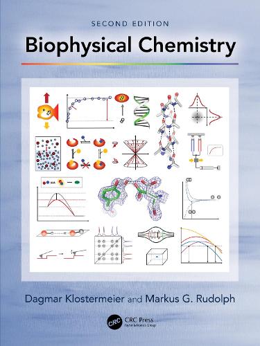 Паперова книга «Biophysical Chemistry», авторів Даґмар Клостермайєр, Маркус Г. Рудольф - фото №1