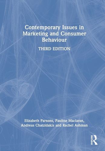 Паперова книга «Contemporary Issues in Marketing and Consumer Behaviour», авторів Андреас Чатзідакіс, Елізабет Парсонс, Поліна Макларан, Рейчел Ешман - фото №1