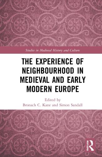 Бумажная книга «The Experience of Neighbourhood in Medieval and Early Modern Europe» - фото №1