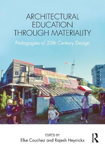Бумажная книга «Architectural Education Through Materiality: Pedagogies of 20th Century Design» - фото №1