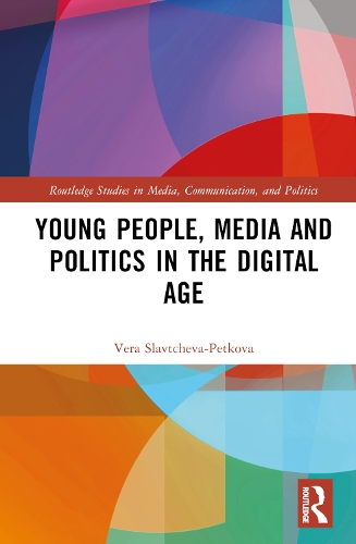 Бумажная книга «Young People, Media and Politics in the Digital Age», автор Вера Славчева-Петкова - фото №1