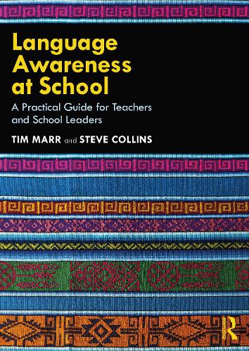 Паперова книга «Language Awareness at School: A Practical Guide for Teachers and School Leaders», авторів Стів Коллінз, Тім Марр - фото №1
