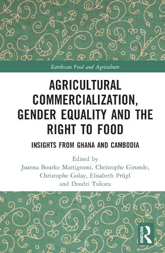 Бумажная книга «Agricultural Commercialization, Gender Equality and the Right to Food: Insights from Ghana and Cambodia» - фото №1