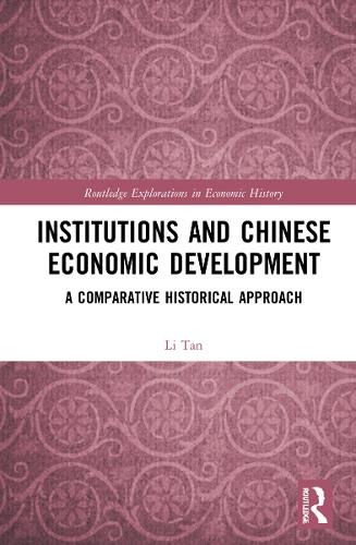 Бумажная книга «Institutions and Chinese Economic Development: A Comparative Historical Approach», автор Ли Тань - фото №1