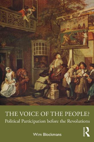 Бумажная книга «The Voice of the People?: Political Participation before the Revolutions», автор Вим Блокманс - фото №1