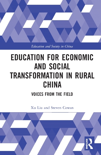 Паперова книга «Education for Economic and Social Transformation in Rural China: Voices from the Field», авторів Стівен Кован, Сюй Лю - фото №1